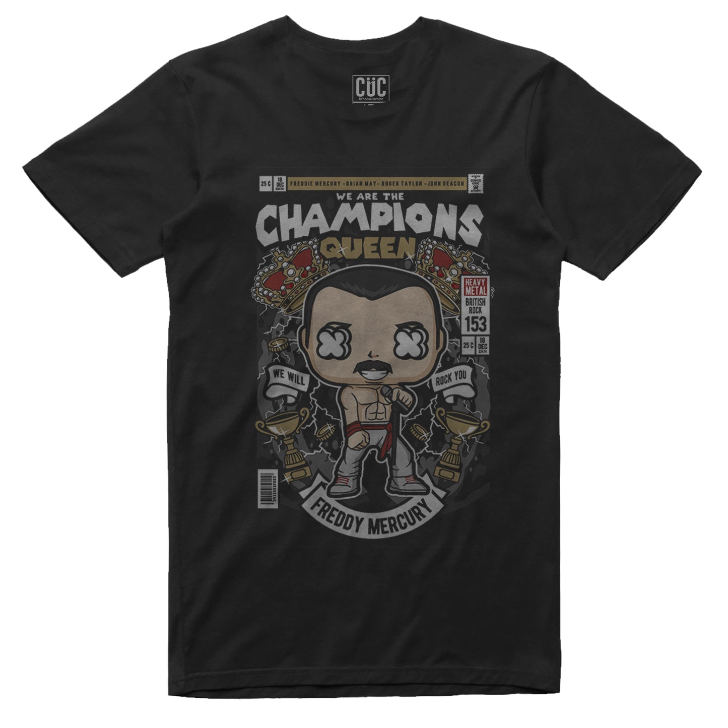 CUC T-Shirt Music Pop Style - We Are The Champions Freddy - #chooseurcolor - CUC chooseurcolor