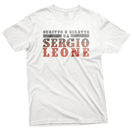 CUC T- Scritto e Diretto da Sergio Leone - Cult Movies - West  #chooseurcolor - CUC chooseurcolor